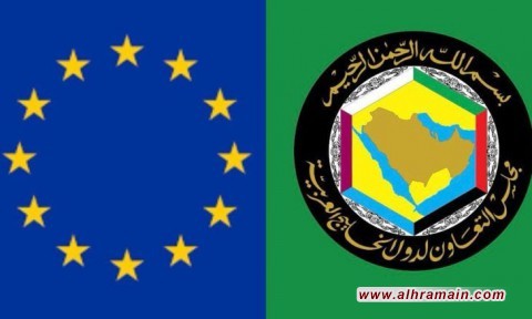 مباحثات خليجية أوروبية حول خفض التصعيد بالمنطقة وتطورات الأوضاع في قطاع غزة والأمن البحري وحرية الملاحة