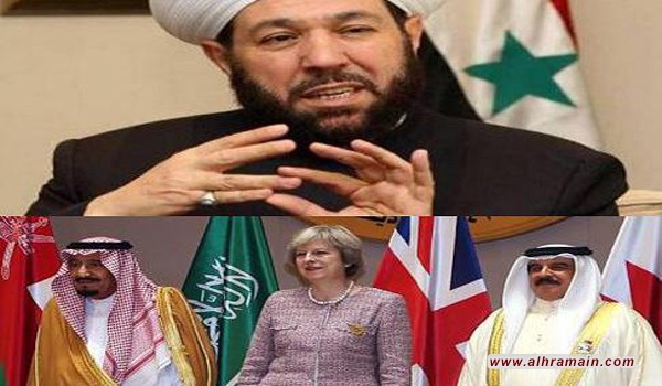 المفتى&rdquo;حسون&rdquo; فى لبنان للمصالحة والسلام و&rdquo;تيريزا ماى&rdquo;فى المنامه تصب النفط على النار